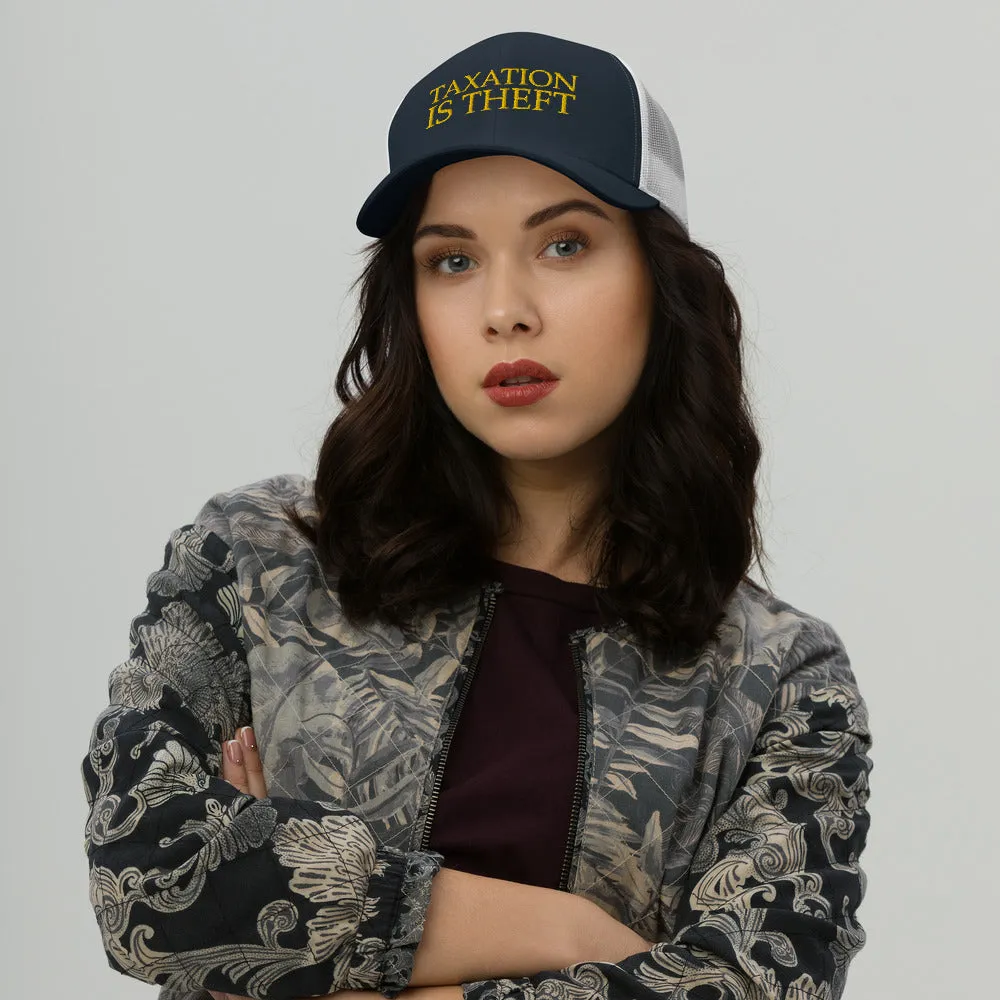 Taxation is Theft Trucker Cap