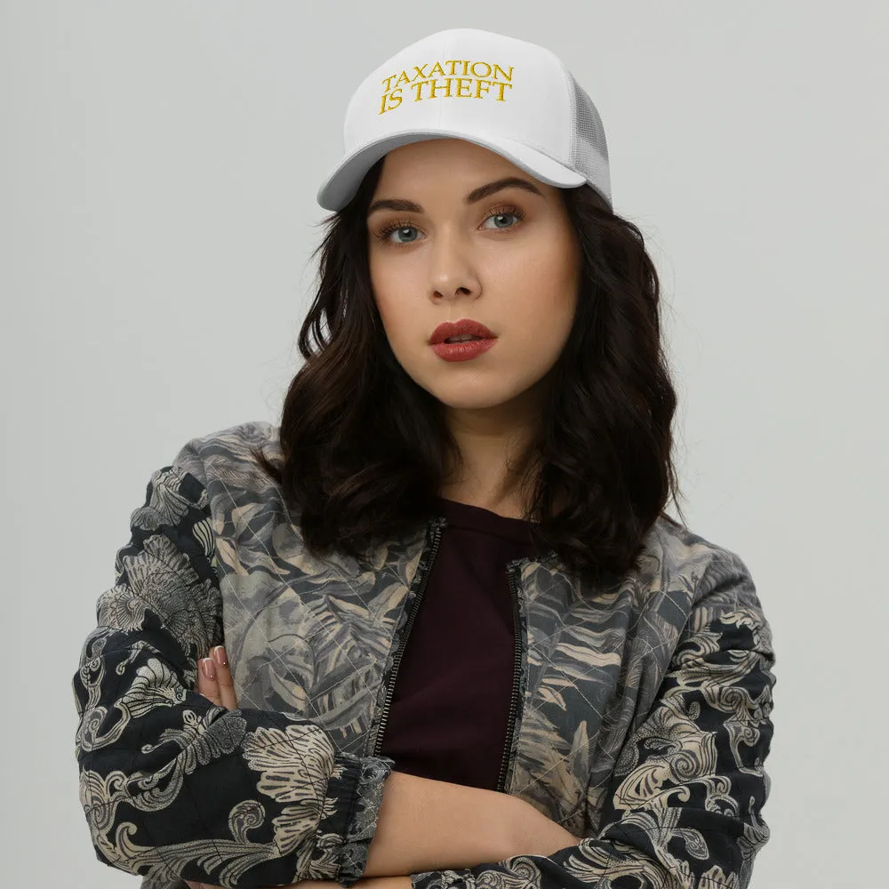 Taxation is Theft Trucker Cap