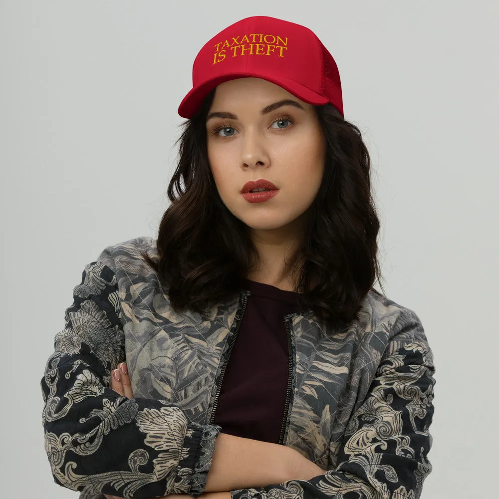 Taxation is Theft Trucker Cap