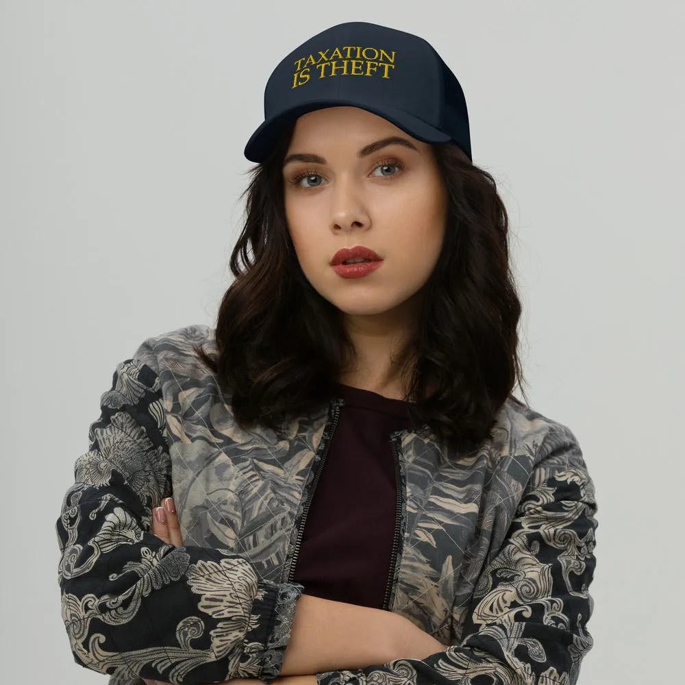 Taxation is Theft Trucker Cap